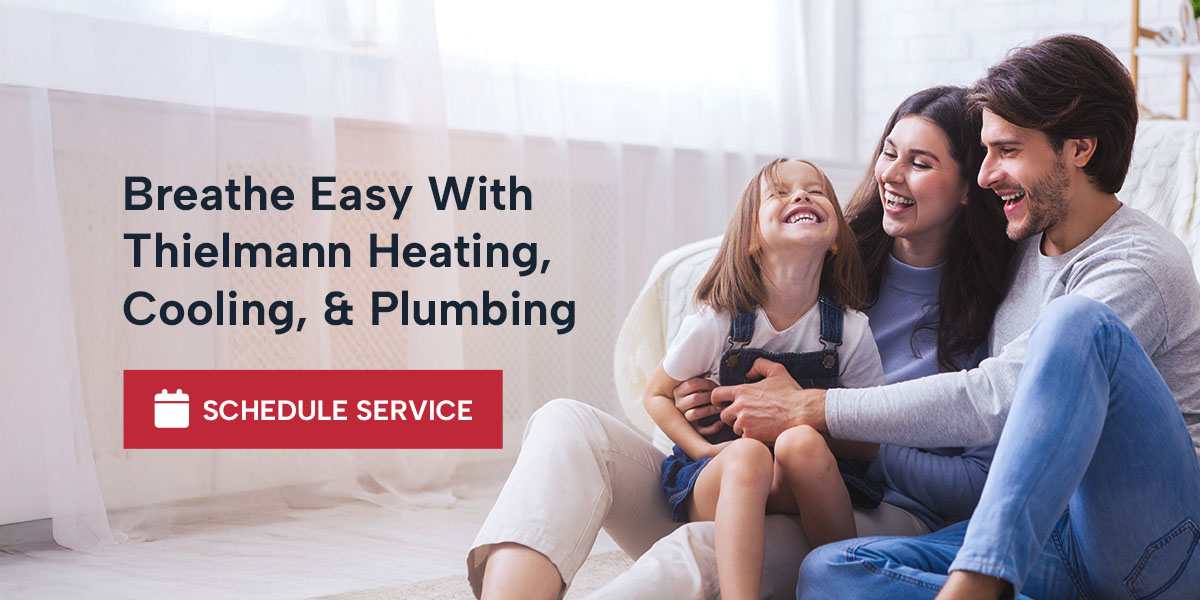 Breathe Easy With Thielmann Heating, Cooling, & Plumbing